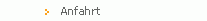 Anfahrt